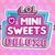 Mini Sweets